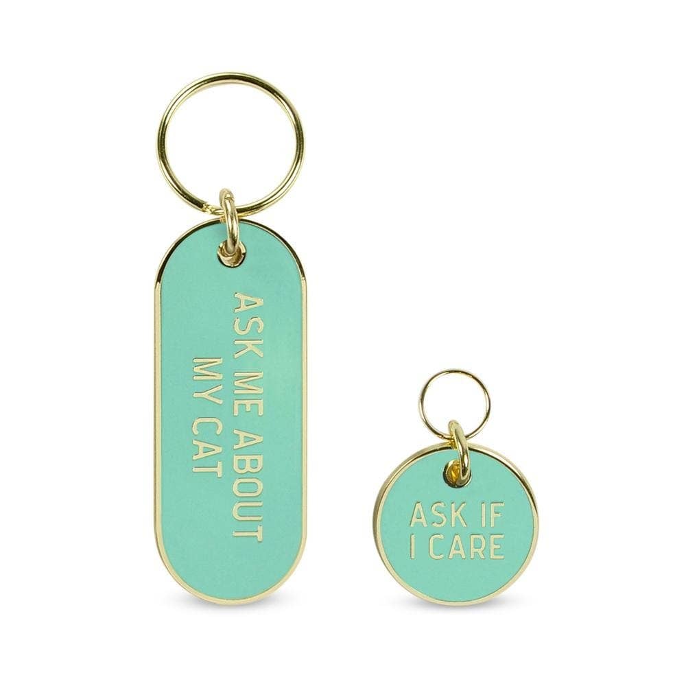 Howligans - Keychain Set-Ask Me About My Cat / Ask If I Care