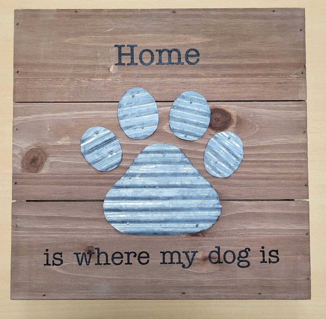 Home Is Where My Dog Is Plaque