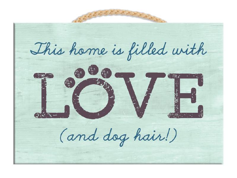 Rectangle Sign -This Home Is Filled With Love...