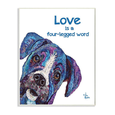Love Is A Four-Legged Word Wall Plaque