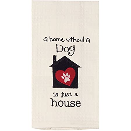 House without a Dog is not Home Kitchen Towel