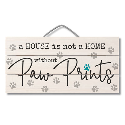 Without Paws Wood Sign