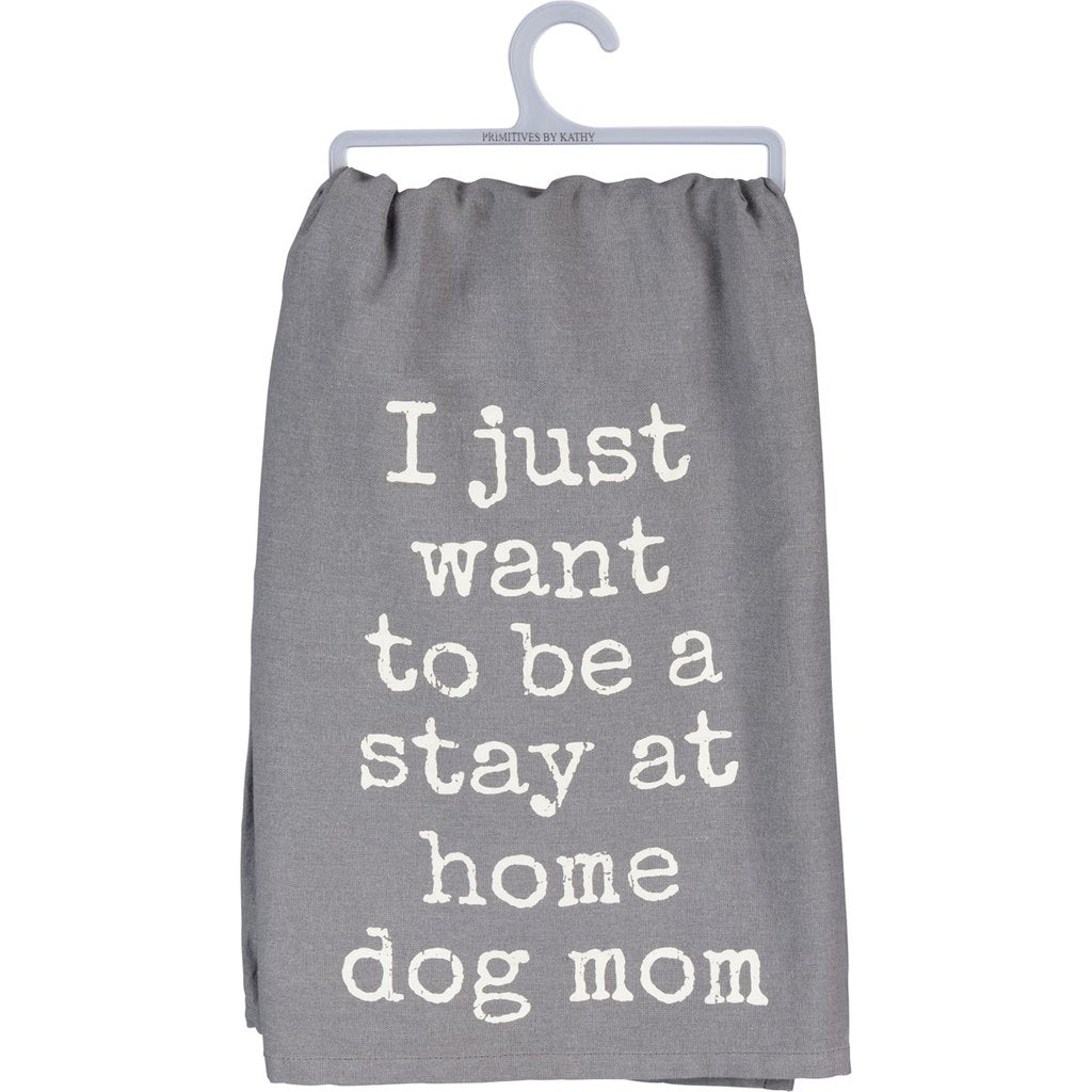 Dish Towel - Stay At Home Dog Mom