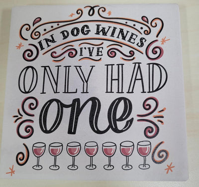 In Dog Wines Coaster