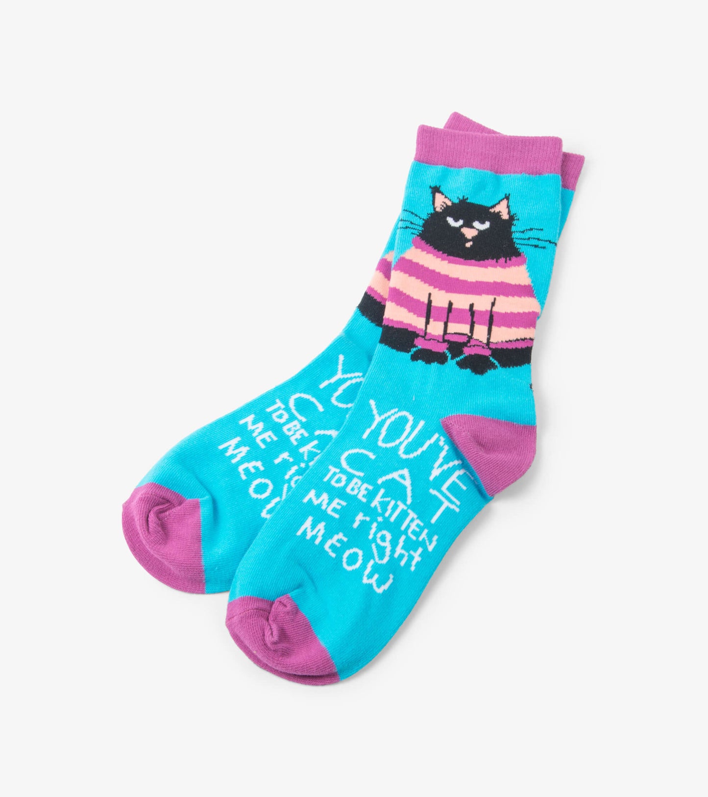 You've Cat To Be Kitten Me Womens Crew Socks