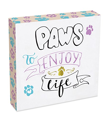 Paws to Enjoy Life Box Sign