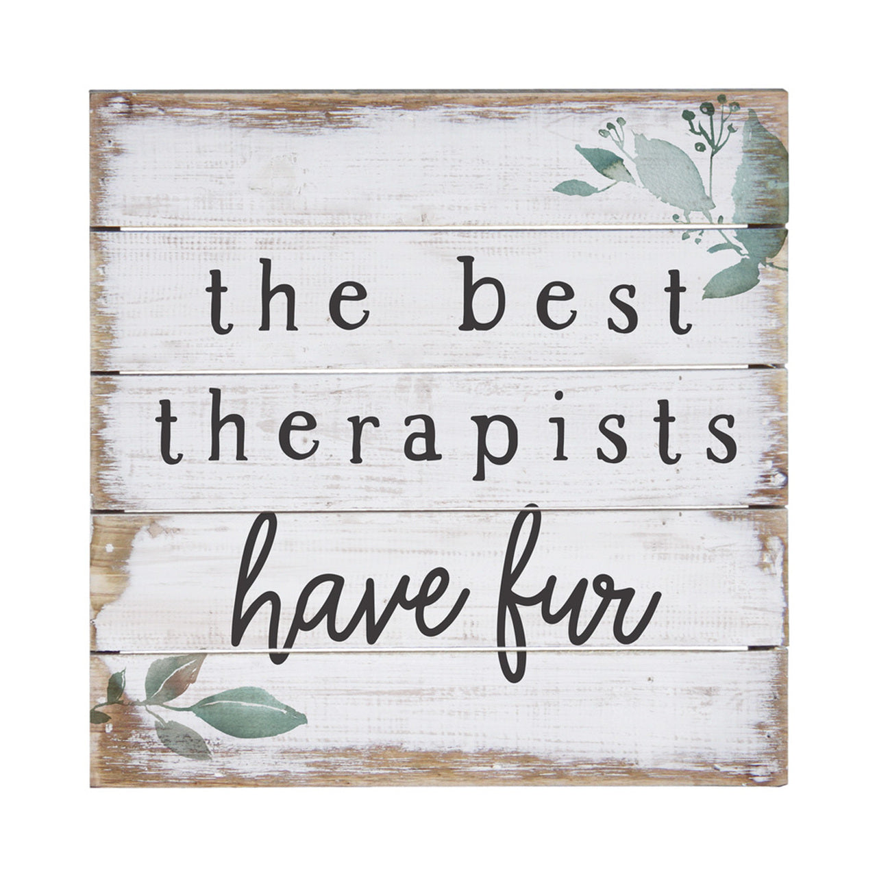 The Best Therapists Have Fur-Block Sign